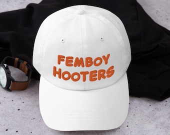 FEMBOY HOOTERS Dad hat