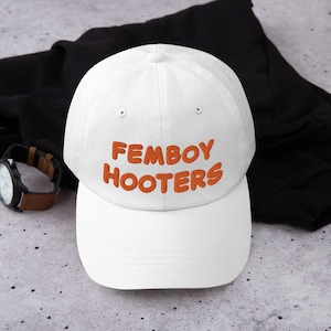 FEMBOY HOOTERS Dad hat