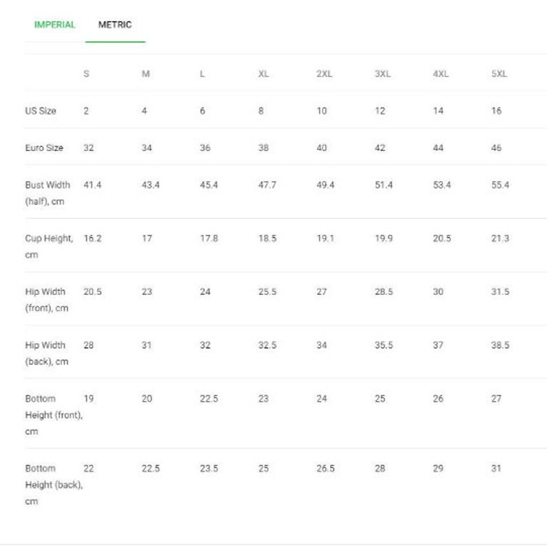 May include: Size chart for clothing with measurements in inches and centimeters. The chart includes US sizes 2-16, Euro sizes 32-46, bust width, cup height, hip width (front and back), and bottom height (front and back).