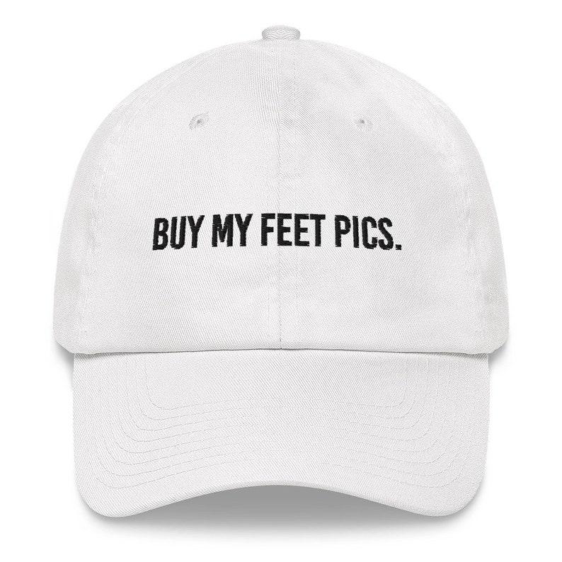 Buy my feet pics. Hat | Not a meme | Pink dad hat to sell feet pics 