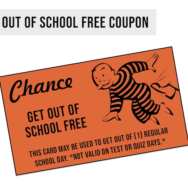 Get out of School Free Monopoly  Coupon - Free Day Cards, Classroom Behavior Reward Coupons Elementary Middle High School, Mental Health Day