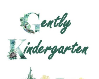 Charlotte Mason-Inspired Kindergarten Curriculum *Gently Kindergarten Bundle*