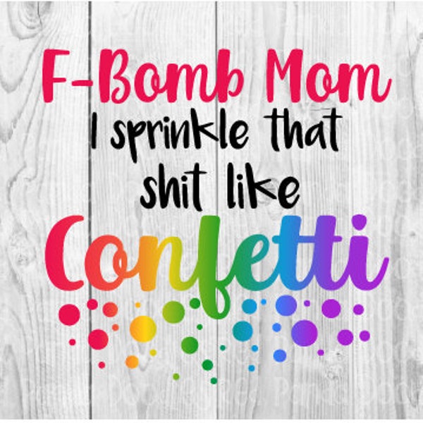 F Bomba Mamá Confeti SVG - Descarga Digital