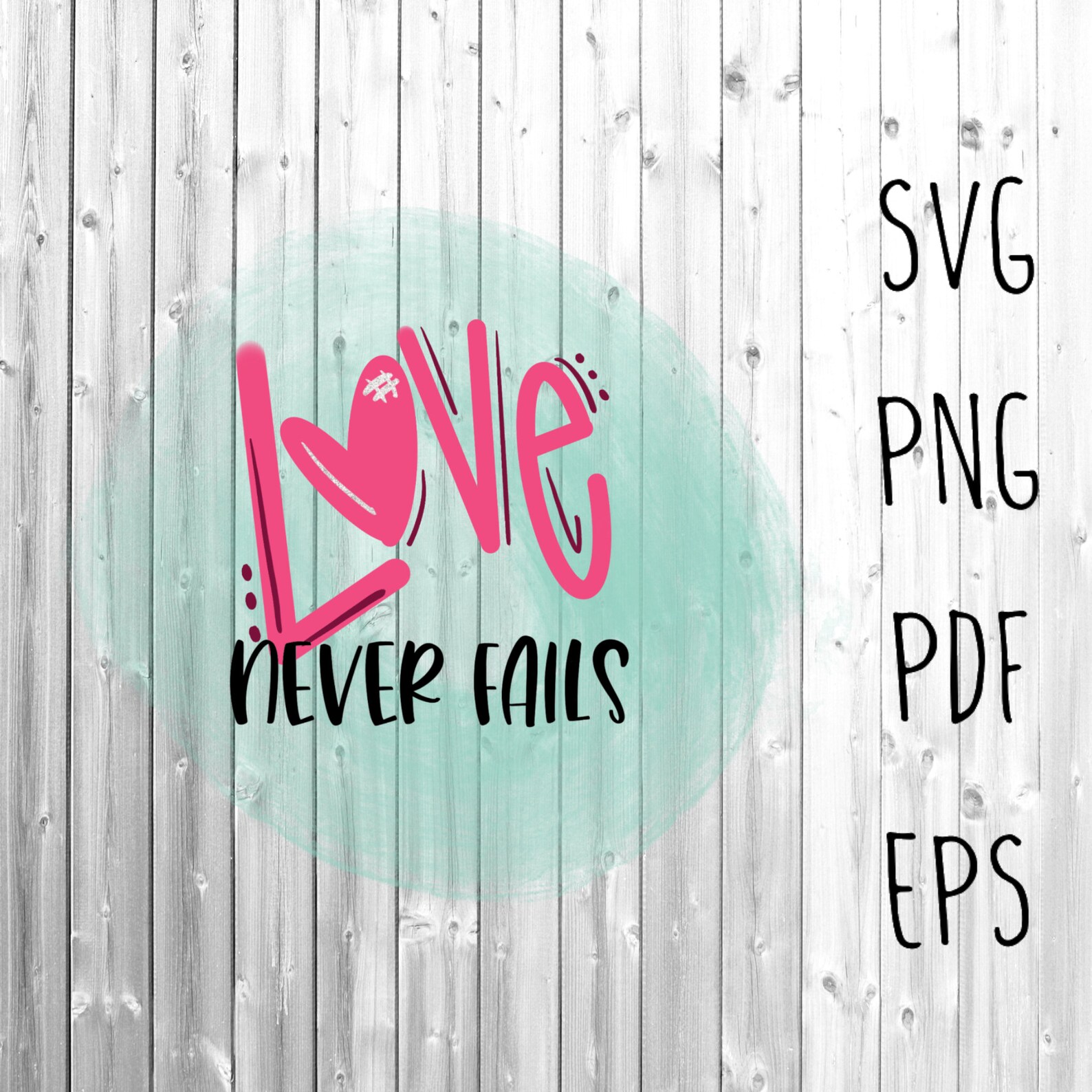Love Never Fails Printable Image Digital PNG | Etsy