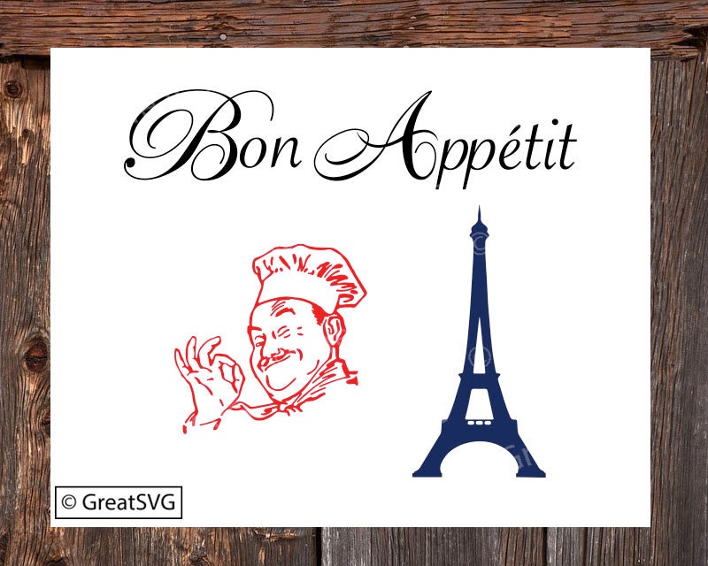 Bon Appetit Svg Eiffel Tower Svg Italian Chef Svg French Etsy