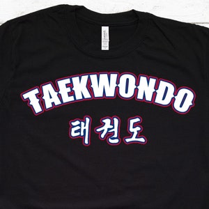 Taekwondo Shirt | Tae Kwon Do T Shirt  | TKD Shirt | Martial Arts Gift