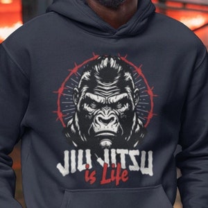 Funny BJJ Graphic Hoodie , Jiu Jitsu Sweatshirt, MMA Fight Wear, BJJ Gifts for Men, Martial Arts Sweater, Jiu Jitsu Is Life