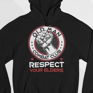 Funny Jiu Jitsu Hoodie, BJJ Sweatshirt,  Old Man Combat Club, Respect Your Elders,  MMA Fight Wear, BJJ Gifts
