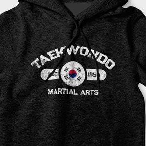 Taekwondo Hoodie.  Vintage Karate Sweatshirt, Martial Arts Gifts, Taekwondo Teacher Gift