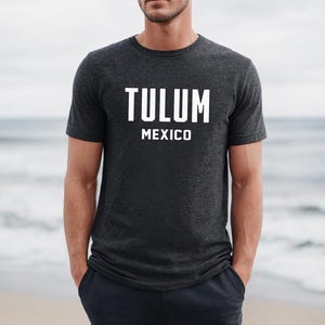 Tulum Shirt | Tulum Beach | Tulum Vacation | Tulum Mexico T-Shirt | Tulum Tee Shirt