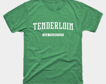 Tenderloin Shirt | Tenderloin San Francisco T-shirt | Men Women