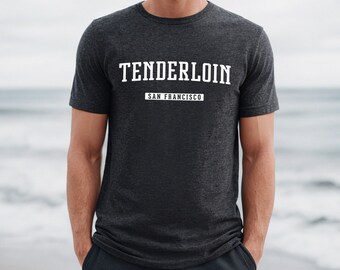Tenderloin Shirt | Tenderloin San Francisco T-shirt | Men Women