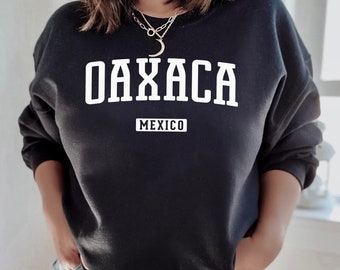 Oaxaca Sweatshirt | Oaxaca Mexico Crewneck Sweatshirt | Zapotec, Mixtec, Mezcal