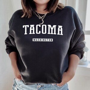 Tacoma Sweatshirt | Tacoma Washington Crewneck Sweatshirt | Men Women Adult Unisex Sweatshirt