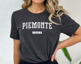 Piemonte Shirt | Piemonte Italy T-Shirt | Piedmont, Italia, Piemonte Vacation