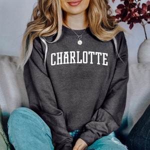 Charlotte Sweatshirt | Charlotte Crewneck Sweatshirt