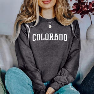 Colorado Sweatshirt | Colorado Crewneck Sweatshirt | Colorado Unisex Sweatshirt