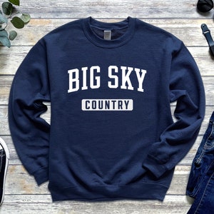 Big Sky Sweatshirt | Big Sky Country Classic Crewneck Sweatshirt
