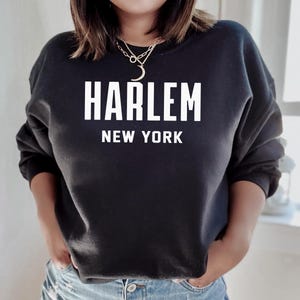 Harlem Sweatshirt | Harlem NYC | Harlem New York Crewneck Sweatshirt