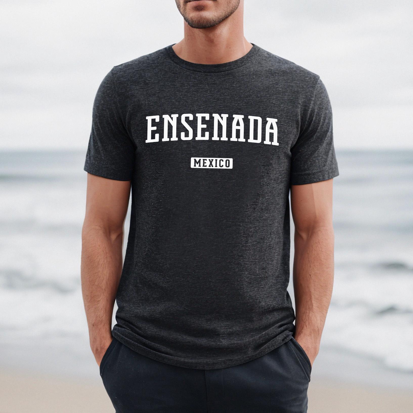 Ensenada Shirt | Ensenada Mexico T-shirt | Ensenada Mexico Tee