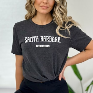 Santa Barbara Shirt | Santa Barbara California T-Shirt