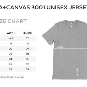 May include: Size chart for a Bella + Canvas 3001 unisex jersey tee. The chart shows the width and length in inches for sizes XS to 3XL.
