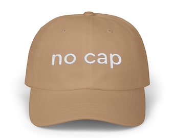 No Cap Dad Hat | Classic Embroidered No Cap Dad Cap | No Cap Hat