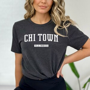 Chi Town Shirt | Chi Town Illinois T-Shirt | Chi Town Tee | Chicago, Windy City