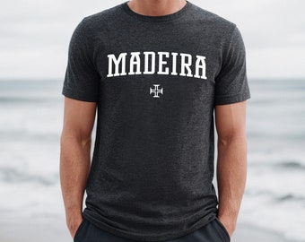 Madeira Shirt | Madeira T-Shirt | Portugal, Island, Funchal, Atlantic Ocean