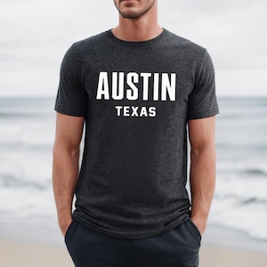 Austin Shirt | Austin Texas Travel Vacation | Austin T-Shirt | Austin Tee Shirt