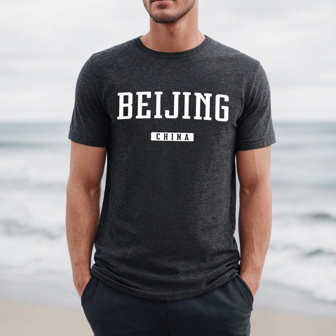 Beijing Shirt | Beijing China T-shirt | Men Women Adult Unisex