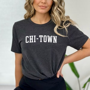 Chi Town Shirt | Chi-Town Chicago Classic T-Shirt