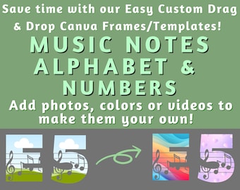 Music Notes Alphabet (A-Z) & Numbers (0-9) ~ Canva Frames ~ Canva Templates ~ Easy Drop and Drag! ~ Digital Download