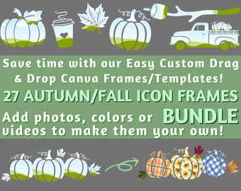 27 Autumn Fall Frames Bundle ~ Canva Frames ~ Canva Templates ~ Easy Drop and Drag! ~ Digital Download ~ Save Time & Design w/ Canva Frames