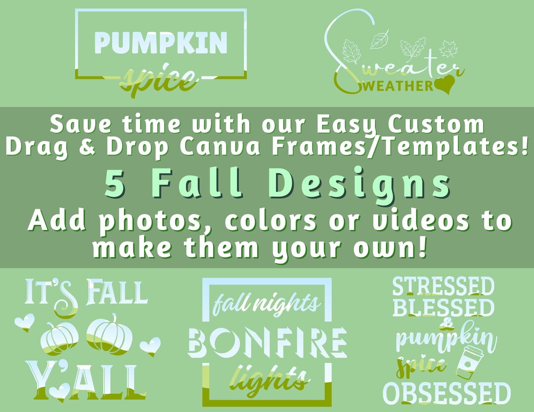 5 Autumn/fall Designs ~ Canva Frames ~ Canva Templates ~ Easy Drop and ...