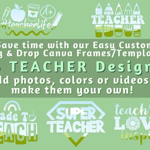 5 Teacher Designs ~ Canva Frames ~ Canva Templates ~ Easy Drop and Drag! ~ Customizable Designs to Make Your Own! Digital Download ~ School