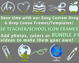 30 Teacher School #1 Icon Frames Bundle ~ Canva Frames ~ Canva Templates ~ Easy Drop and Drag! Digital Download ~ Save Time w/ Canva Frames!