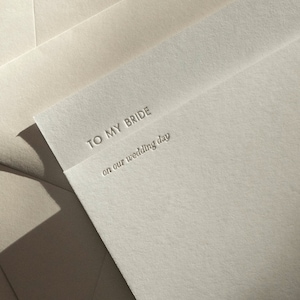 TO MY BRIDE On Our Wedding Day Foil Pressed Card 100% Cotton
