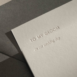 TO MY GROOM On Our Wedding Day Foil Pressed Card 100% Cotton