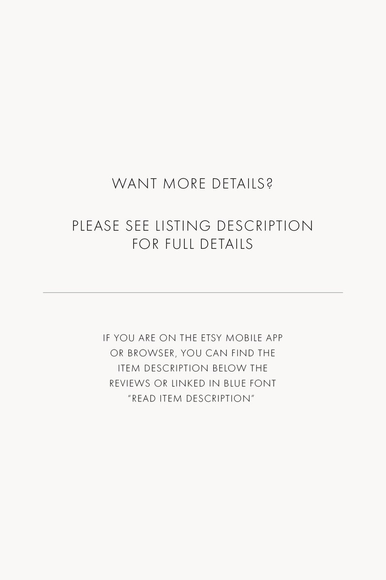Puede incluir: Un gr&aacute;fico informativo blanco con texto en negro que dice: WANT MORE DETAILS? PLEASE SEE LISTING DESCRIPTION FOR FULL DETAILS. IF YOU ARE ON THE ETSY MOBILE APP OR BROWSER, YOU CAN FIND THE ITEM DESCRIPTION BELOW THE REVIEWS OR LINKED IN BLUE FONT READ ITEM DESCRIPTION.
