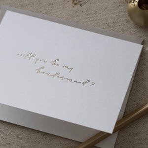 BRIDESMAID Proposal Card 100% Cotton  |  Foil Pressed