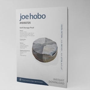 May include: A digital pattern for a Soft Storage Pouf by Joe Hobo, JH050725. The image shows a finished pouf with a patchwork design in shades of gray and blue. The pattern is U.S. one size, U.S. letter 8.5" x 11", and available for instant download.