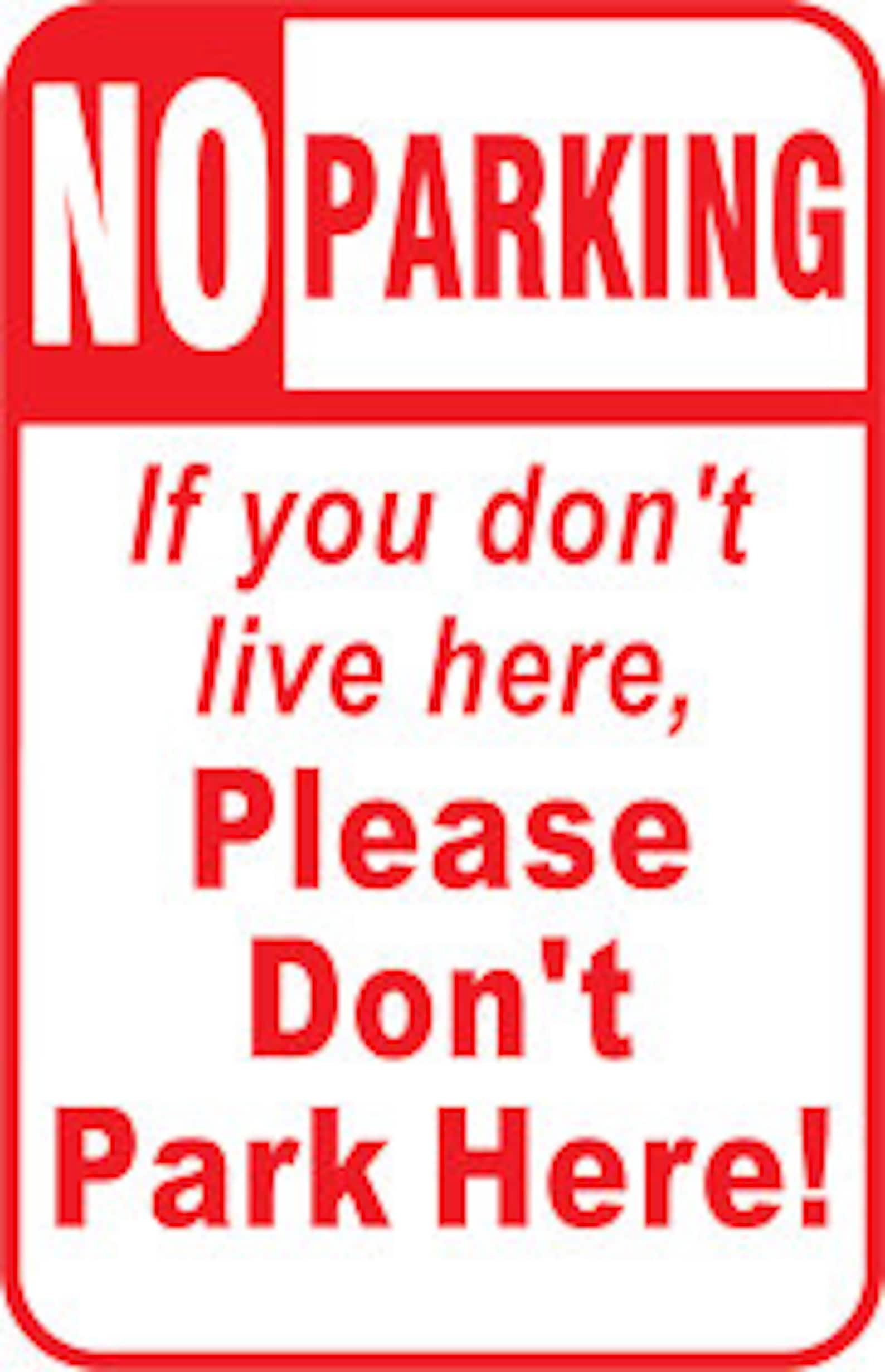 No Parking Here If You Don't Live Here VINYL DECAL - Etsy
