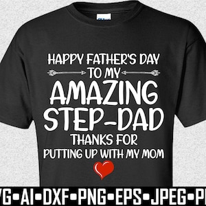 Fijne Vaderdag aan mijn geweldige stiefvader, bedankt dat je het goed met mijn moeder hebt gedaan SVG, Vaderdag SVG T-shirtontwerp digitaal SVG-bestand voor de Cricut