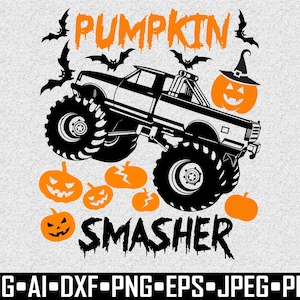 May include: Black and white graphic of a monster truck with the text "PUMPKIN SMASHER" in orange. The design includes bats, jack-o'-lanterns, and the file types SVG, AI, DXF, PNG, EPS, JPEG, and PDF.