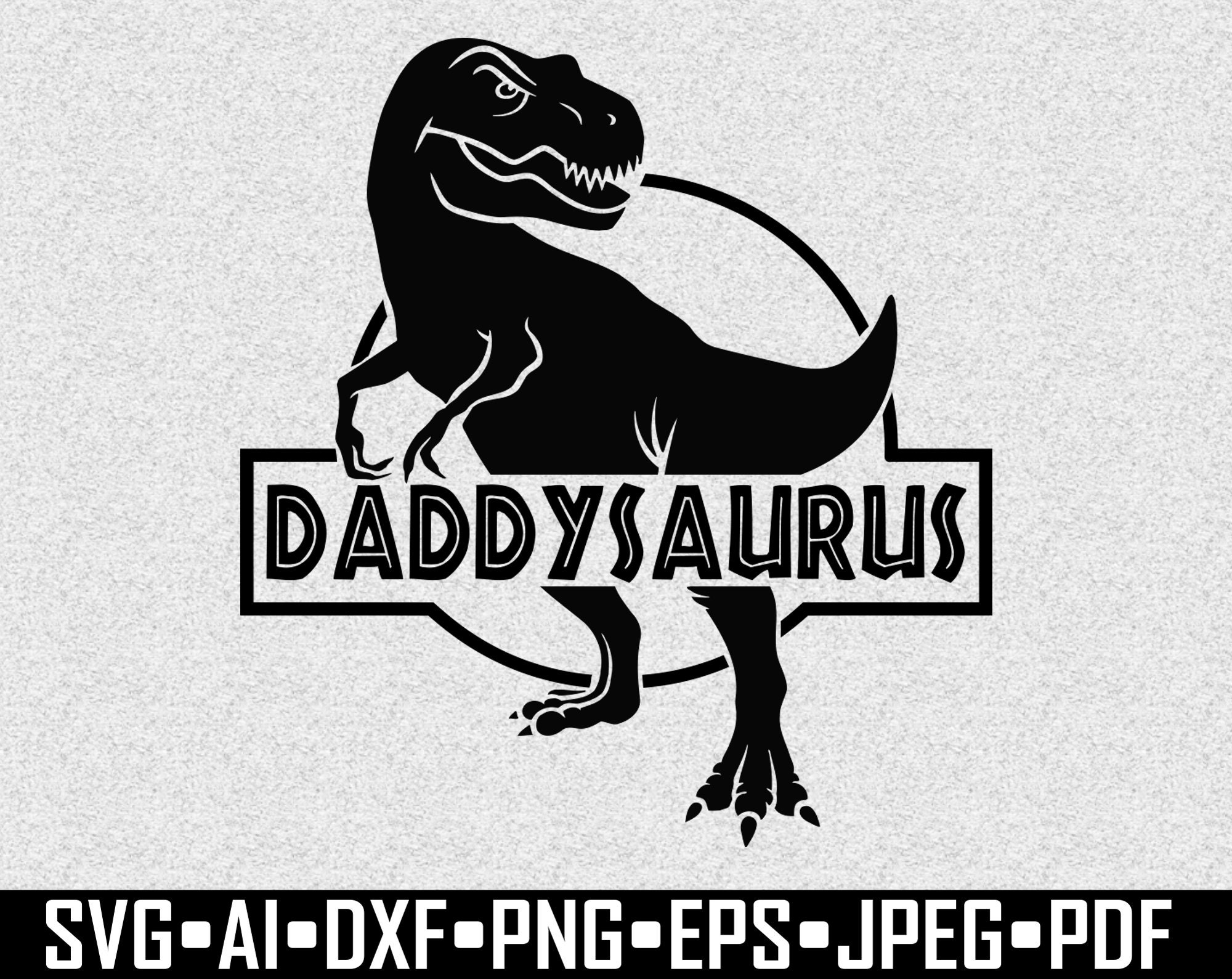 Daddysaurus SVG Jurasskicked SVG png T-rex Father’s Day | Etsy