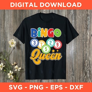 Bingo Queen Svg Png Eps Dxf - Instant Download - Love Bingo Svg, Bingo Gift, Bingo Lover Png, Bingo T-Shirt Design