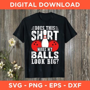 Macht dieses Shirt meine Kugeln groß?