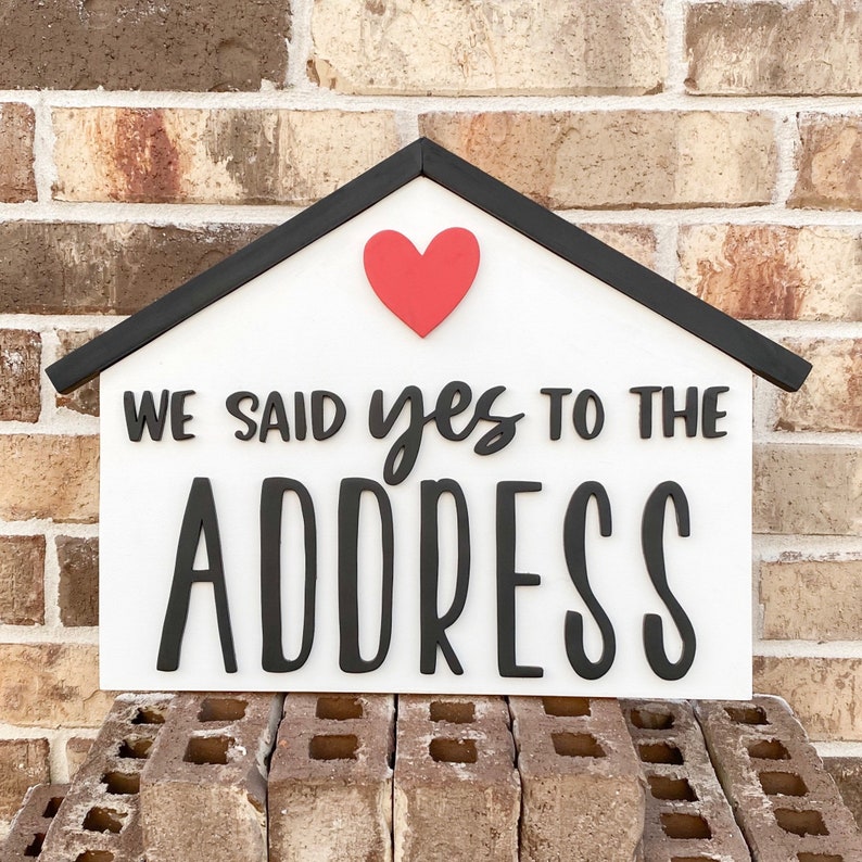 We Said Yes To The Address Realtor sign Home For Sale Etsy
