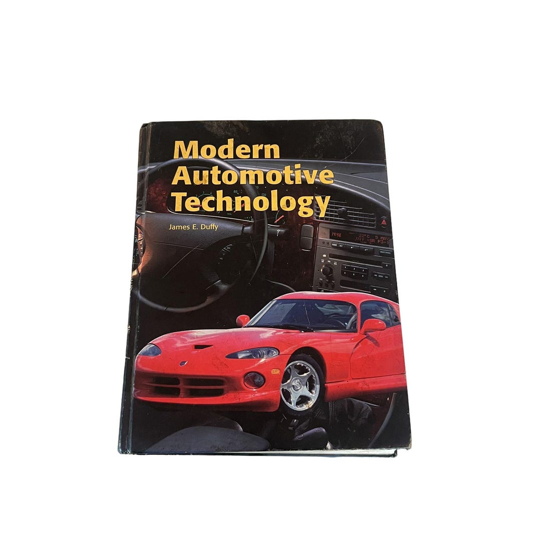 Vintage Modern Automotive Technology by James E. Duffy Hardcover Book